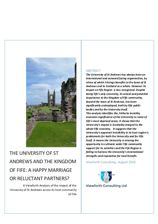 The University of St Andrews and the Kingdom of Fife: A happy marriage or reluctant partners?